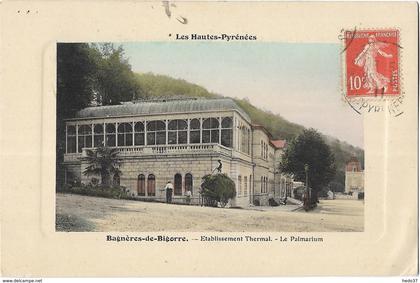 Bagnères-de-Bigorre - Etablissement Thermal - Le Palmarium