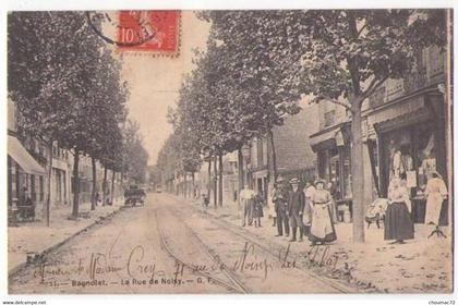 (93) 034, Bagnolet, GF 11, La Rue de Noisy, voyagée en 1907, bon état