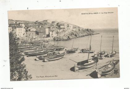 BANYULS SUR MER LE CAP DOUNE (BARQUES DE PECHE)