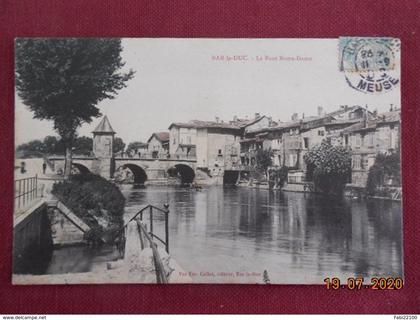 CPA - Bar-le-Duc - Le Pont Notre-Dame