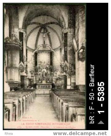 50 Barfleur - 1832 - BARFLEUR (Manche) - L'Intérieur de l'Eglise - interieur eglise - interie /  D50D  K50417K  C50030C