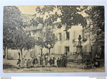 BARGEMON (83) - PLACE MORERI (ETAT)