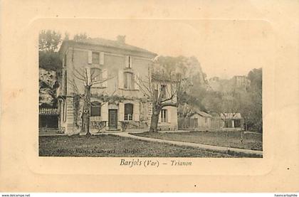 83 : Barjols : trianon