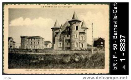 50 Barneville-Carteret - BARNEVILLE-sur-MER (Manche) - Hôtel du château et son annexe - chate /  D50D  K50031K  C50031C