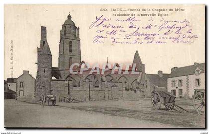 CPA Batz Ruines de la chapelle du Murie et clocher de la nouvelle eglise