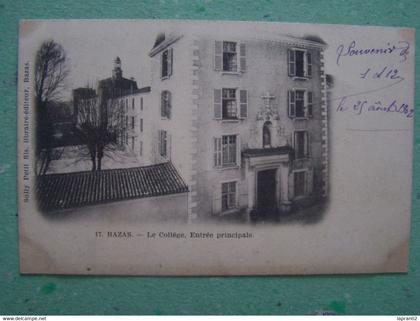 BAZAS. GIRONDE. LES ECOLES. LE COLLEGE. ENTREE PRINCIPALE.