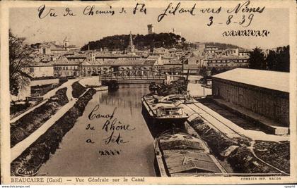CPA Beaucaire Vue generale sur le canal