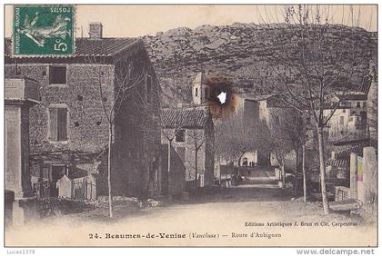 84 / BEAUMES DE VENISE / ROUTE D AUBIGNAN
