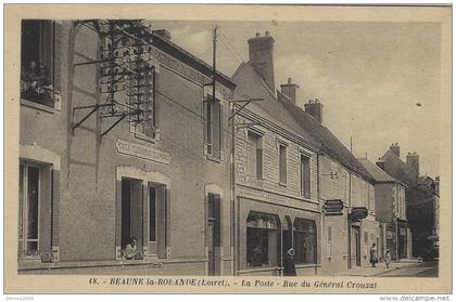 BEAUNE-la-ROLANDE (45) - La Poste - Rue du General Crouzat - Ed. Poisson, Beaune-la-Rolande