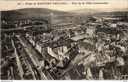 CPA Siege de Belfort vue de la ville bombardee (1363004)