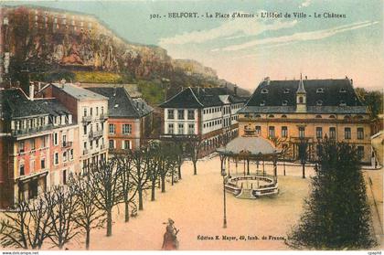 CPA Belfort La Place d'Armes L'Hotel de Ville Le Chateau