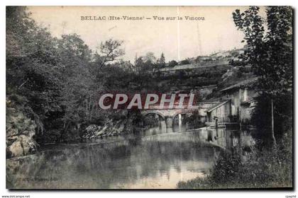 CPA Bellac (Haute Vienne) Vue sur la Vincou