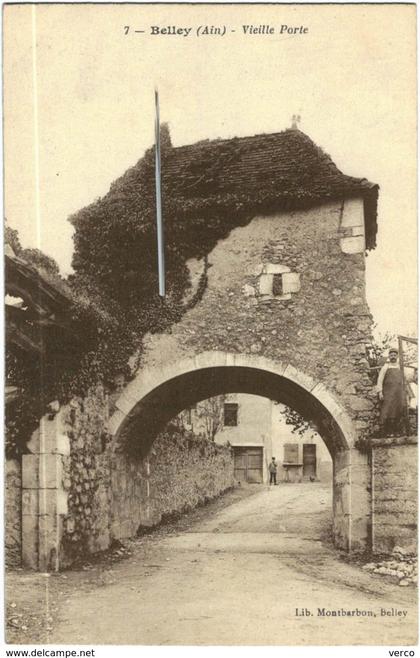 Carte Postale Ancienne de BELLEY-vieille porte