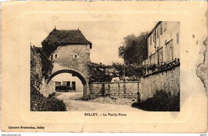 CPA BELLEY - La Vieille Porte (89396)
