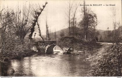 Environs de Belley - Le Gland - CPA