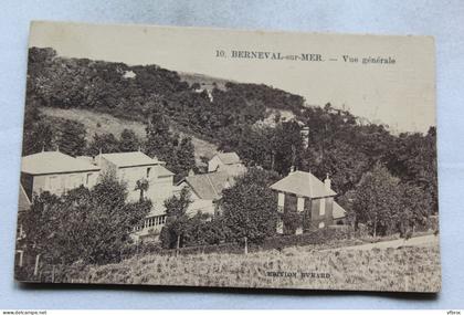 Cpa 1926, Berneval sur mer, vue générale, Seine maritime 76