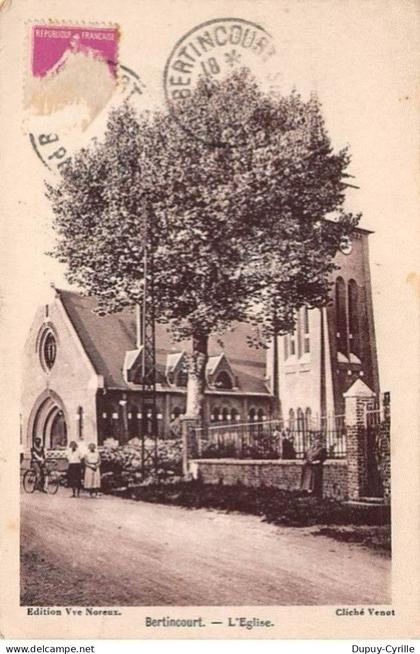 BERTINCOURT - L'Eglise - très bon état