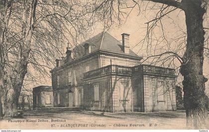 BLANQUEFORT : CHATEAU MAURIAN
