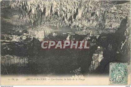 CPA Arcy sur cure les grottes la slle de la vierge