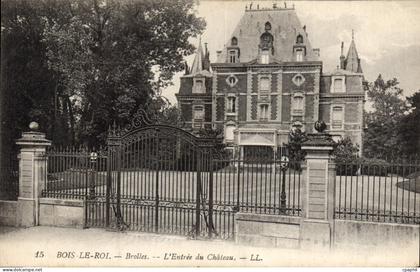 CPA Bois Le Roi Brolles L'Entree Du Chateau