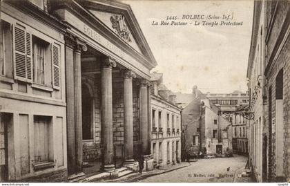 CPA Bolbec La Rue Pasteur Le Temple Protestant