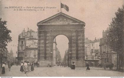 FRANCE - Bordeaux - Porte Aquitaine - Rue Ste Catherine - Animé - CPA