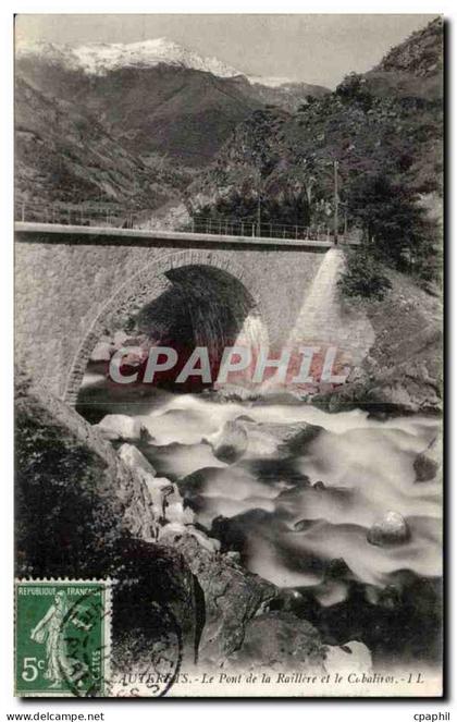 Cauterets - Le Pont de la Raillere - CPA
