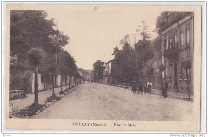 BOULAY (Moselle) - Rue de Metz
