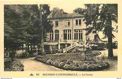 03 - Bourbon l'Archambault - Le Casino - CPA - Voir Scans Recto-Verso