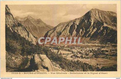 CPA Bourg d'Oisans Vue Generale Belledonne et le Signal d'Huez