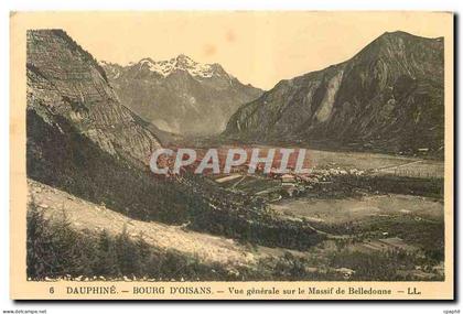 CPA Dauphine Bourg d'Oisans Vue generale sur le Massif d Belledonne
