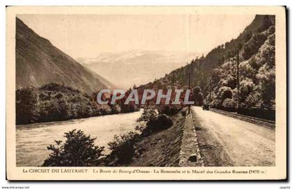 CPA Le Circuit Du Lautaret La Route de Bourg d'Oisans La Romanche et le massif des Grandes rousses