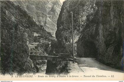 CPA le Dauphine Route du Bourg d'Oisans a la Grave Tunnel du Chambon
