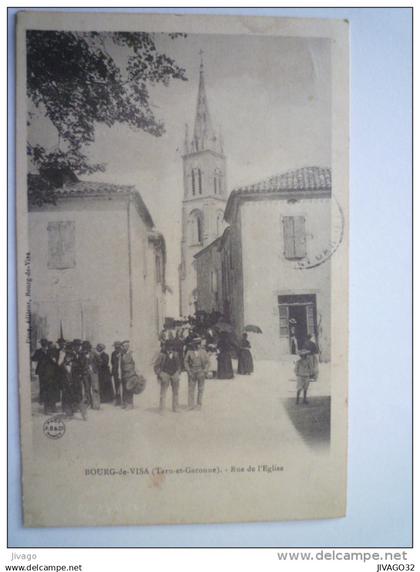 BOURG-de-VISA  (Tarn-et-Garonne)  :  Rue de l'Eglise  (avec  TAMBOUR  de  VILLE)