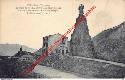 Le Petit Saint-Bernard - Bourg Saint Maurice - (73) Savoie