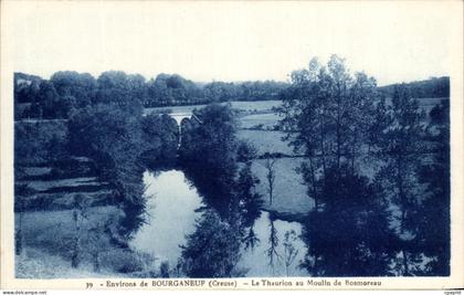 CPA Environs de Bourganeuf Le Thaurion au Moulin de Bosmoreau