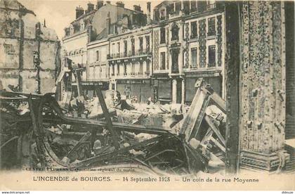 18 - Bourges - incendie de Bourges du 14 Septembre 1928 - CPA - Voir Scans Recto-Verso