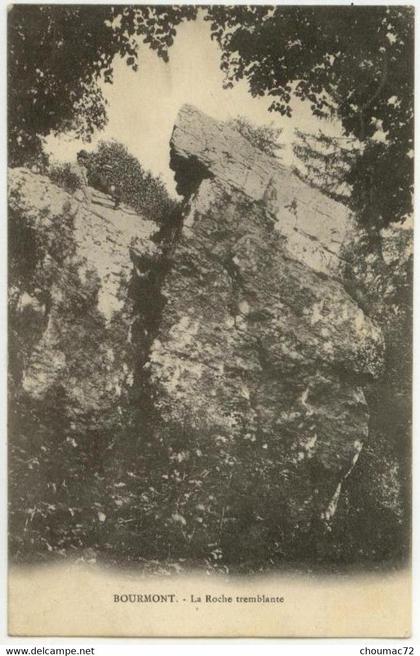(52) 013, Bourmont, La Roche tremblante, voyagée en 1904, TB