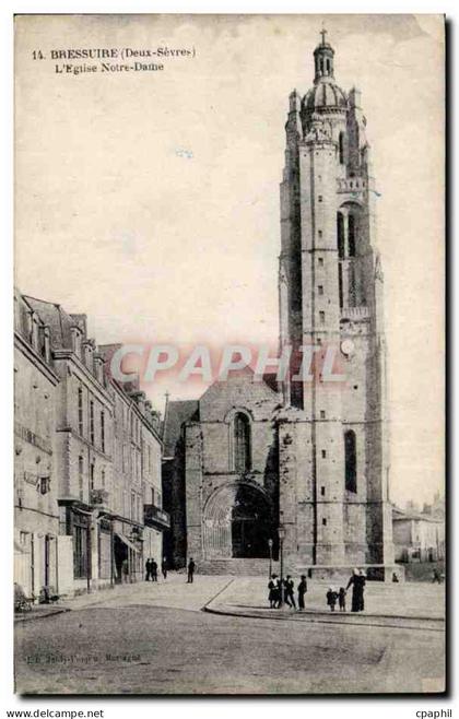Bressuire CPA L'eglise Notre DAme