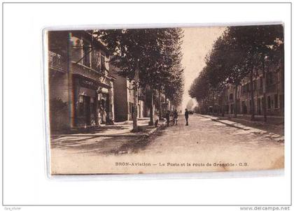 69 BRON Poste, Route de Grenoble, animée, ed CB, Bron Aviation, 191?