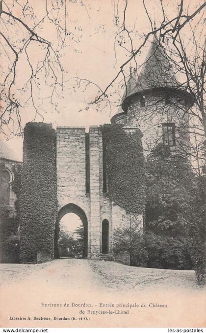 91 BRUYERES LE CHATEL CHATEAU DE BRUYERES LE CHATEL