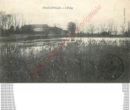 88.  BULGNEVILLE .  L'Etang .