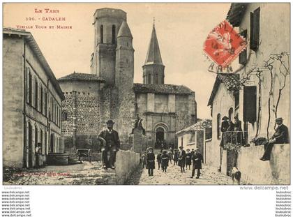CADALEN VIEILLE TOUR ET MAIRIE