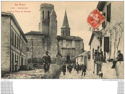 CADALEN VIEILLE TOUR ET MAIRIE