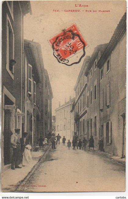 11 CAPENDU   Rue du Marché  (animée)