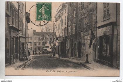 CARCES (83) - LA GRAND'RUE
