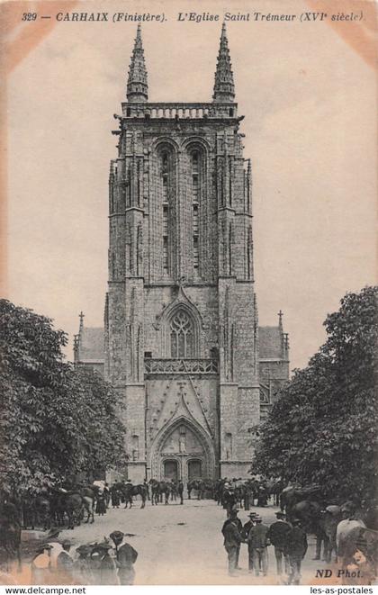 29 CARHAIX PLOUGUER L EGLISE SAINT TREMEUR