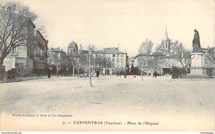 84 VAUCLUSE Place de l'Hôpital de CARPENTRAS