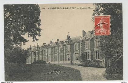 CAUDEBEC LES ELBEUF - Château COSSE