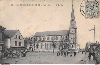 CAUDEBEC LES ELBEUF - l'Eglise